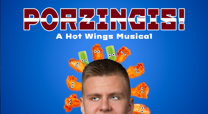 porzingis a hot wings musical